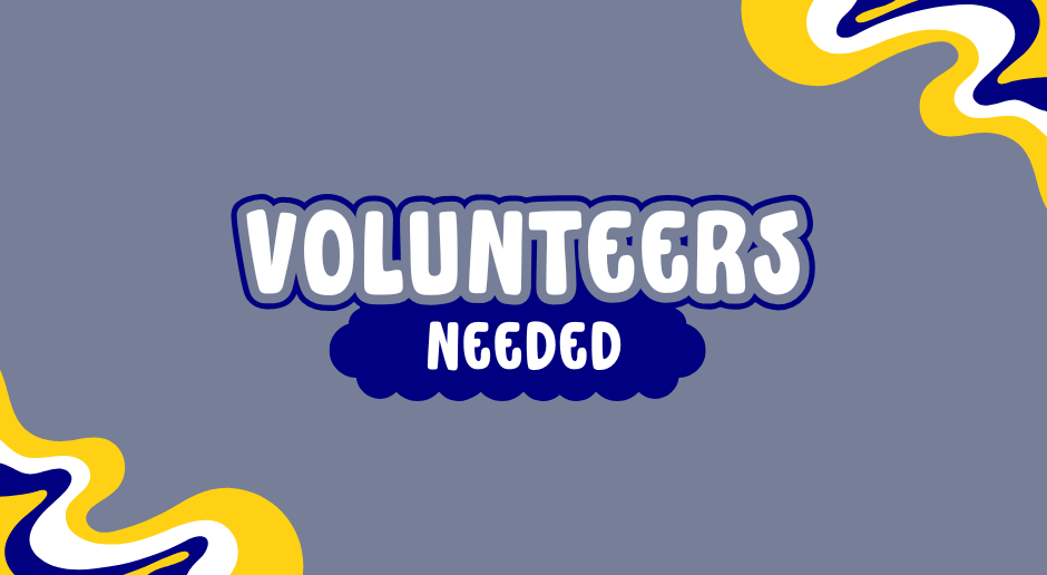 Volunteers Needed
